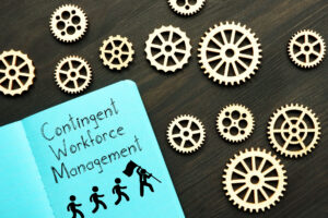How to effectively manage your contingent workforce