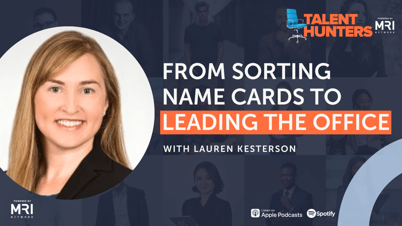 How to Lead a Long Tenure Office w/Lauren Kesterson - MRINetwork